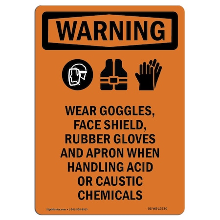 OSHA WARNING Sign, Wear Goggles Face W/ Symbol, 14in X 10in Rigid Plastic